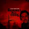 LuhtreOTB - Against All Odds